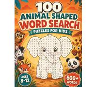 100 Animal Shaped Word Search Puzzles For Kids Ages 8-12: Includes 600+ Sight Words With Wild, Ocean, Farm Animals & Pets | Solutions Included