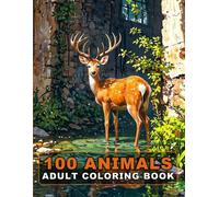 100 Animals Adult Coloring Book: An Inspirational Coloring Book Featuring Cats, Dogs, Horses, Lions, and More! (Vol. 3)