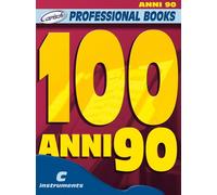 100 Anni 90-Flute, Oboe, Violin or C-Melody Instruments-Mixed Songbook