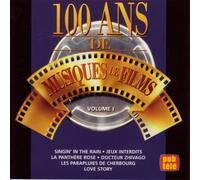 100 Ans de Musiques de Films Volume 1