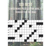 100 best crossword puzzles for adults: Workout for the mind Part 6