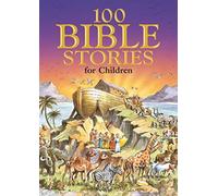 100 Bible Stories for Children