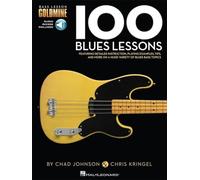 Bass Lesson Goldmine: 100 Blues Lessons: Bass Lesson Goldmine Series