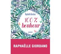 100 % bonheur: Mon carnet de coaching