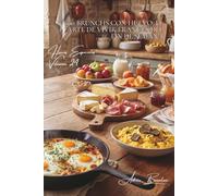 100 brunchs con huevo: el arte de vivir francés del fin de semana: Transforme sus mañanas en momentos gastronómicos memorables (SERIE HUEVOS (25 libros) - Subserie "Huevos Especiales" (5 libros))