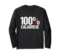 100% Calabrese Calabrian Peperoncino Calabria Pride Long Sleeve T-Shirt