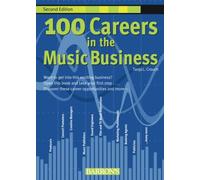 100 Careers in the Music Business