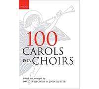 100 Carols for Choirs (. . . for Choirs Collections)