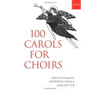 100 Carols for Choirs (. . . for Choirs Collections) (October 8, 1987) Paperback
