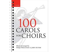 100 Carols for Choirs: Spiral-bound paperback (. . . for Choirs Collections)