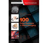 100 Case Reviews in Neurosurgery – Elsevier