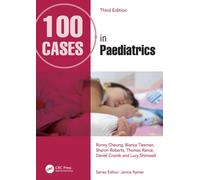100 Cases in Paediatrics