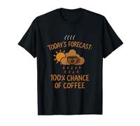 100% Chance of Coffee Weather Forecast Art T-Shirt