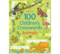 100 Children's Crosswords: Animals