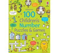 100 Children's Number Puzzles and Games (Puzzles, Crosswords and Wordsearches)