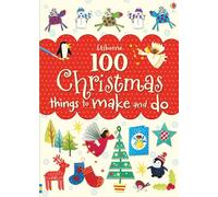 100 Christmas Things to make and do