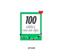 100 Citas con Mi Hijo