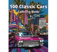 100 Classic Cars: Coloring Book