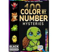 100 Color By Number: 5 Shape Mystery Mosaics with a Master Color Palette | Black Background Coloring Puzzles for Adults & Teens