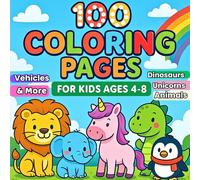 100 Coloring Pages for Kids Ages 4-8: Dinosaurs, Unicorns, Animals, and Vehicles - Big Fun and Educational Coloring Book: A large coloring book with ... Coloring Book Collection by Dutzy Land)