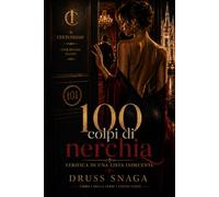100 colpi di nerchia (I Cento Colpi)