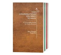 100 Conversations You Need to Have (Trilogy): A Philosophy Guide for Daily Growth