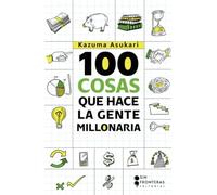 100 cosas que hace la gente millonaria