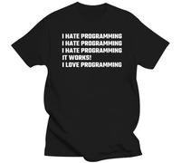 100% Cotton T Shirt I Hate Programming I Love Programming Coder Developer Programmer Silhouette Artwork Gift Tee Black L