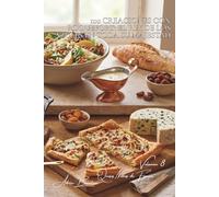 100 creaciones con roquefort: el rey de los azules en toda su majestad: Salsas, ensaladas, gratinados... domando la fuerza del roquefort (Serie Quesos - Subserie Quesos Nobles de Francia (5 libros))