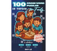 100 Cross Word Puzzles for Family | 10 Topics | 3 Level: Easy-Medium-Hard | Brain Busters