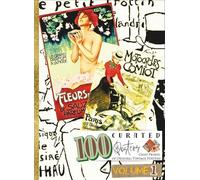 '100 CURATED POSTERS: VOLUME 1'; Prints of Authentic Vintage Posters by Master Artists; Coffee Table Book/ Art Prints Book; Softcover: Antique, Rare ... With Artist Details (My Private Art Gallery)