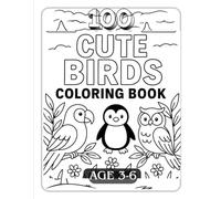 100 Cute Birds Coloring Book: Fun Birds Coloring Pages for Kids Ages 3 to 6 | Parrots, Owls, Penguins, Sparrows & More! (Magical Coloring Adventure)