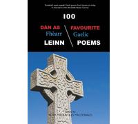 100 Dan As Fhearr Leinn / 100 Favourite Gaelic Poems