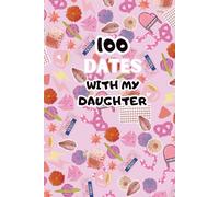 100 dates with my daughter (100 citas con..)