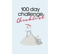 100 Day Challenge Checklist
