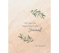 100-Day Life Improvement Plan Journal