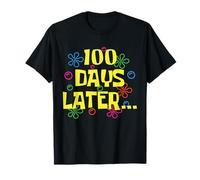 100 Days Later Funny 100th Day of School Student or Teacher T-Shirt