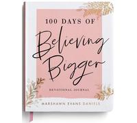 100 Days of Believing Bigger - Paperback / softback NEW Daniels, Marsha 07/09/20