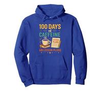 100 Days of Caffeine & Lesson Plans Motivation Pullover Hoodie, Adult Unisex, Royal Blue, Large
