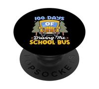 100 Days Of Driving The School Bus Driver 100th Day Kids PopSockets Adhesive PopGrip