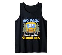 100 Days of Driving The School Bus Driver 100th Day Kids Tank Top