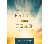 100 Days of Faith over Fear: Devotional Journal