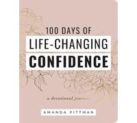 100 Days of Life-Changing Confidence