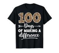 100 Days of Making A Difference - 100th Days of School T-Shirt