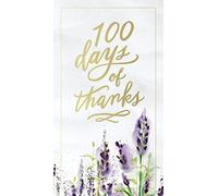 100 Days of Thanks: A Devotional Journal to Grow Your Gratitude (100 Daily Devotions)