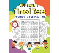 100 Days of Timed Tests: Addition and Subtraction Math Drills, Practice 100 Days of Speed Math Drills for Grade 3-5, Digits 0-20