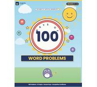 100 Days of Word Problems: Grades 3-4: Daily Math Story Problems with Answer Keys - Addition, Subtraction, Multiplication, Division, Money, Time, Fractions, and Measurement