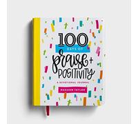 100 Days Praise & Positivity