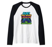 100 Days Strong - One More Lesson Mode Raglan Baseball Tee