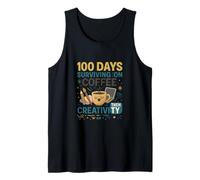 100 Days Surviving on Coffee Then Creativity Tank Top
